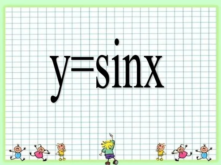 y=sinx