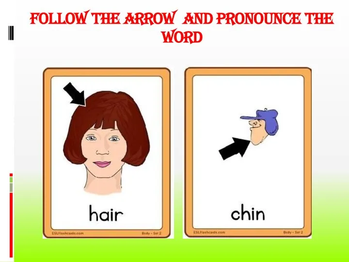 follow the arrow and pronounce the word