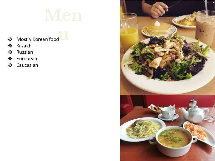 Menu Mostly Korean food Kazakh Russian European Caucasian