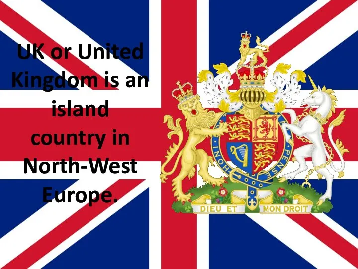 UK or United Kingdom is an island country in North-West Europe.