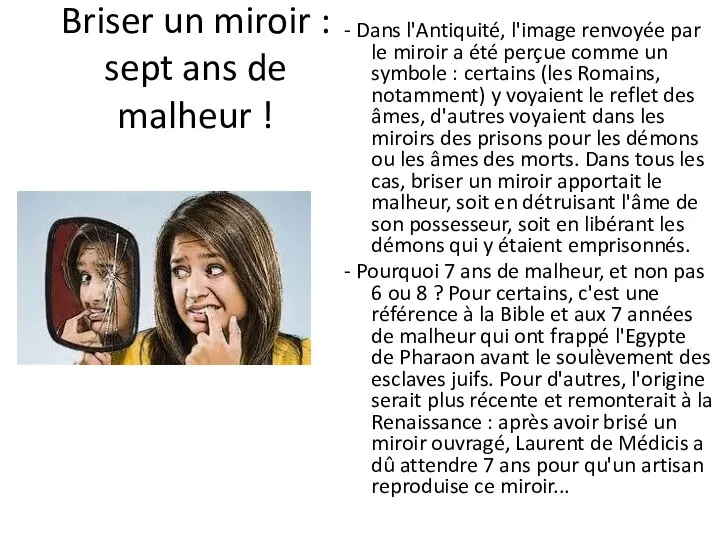 Briser un miroir : sept ans de malheur ! - Dans l'Antiquité,