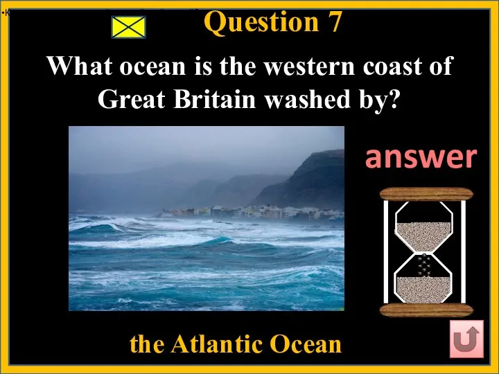 Question 7 the Atlantic Ocean answer Как называется первый российский музей? What