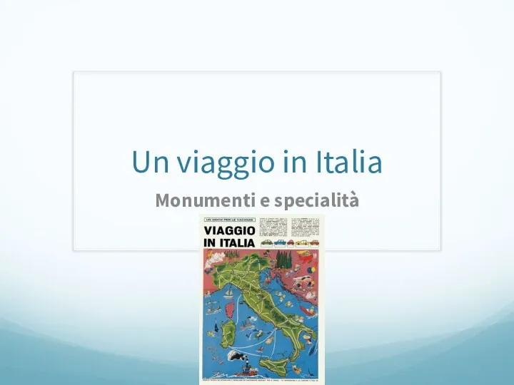 Un viaggio in Italia