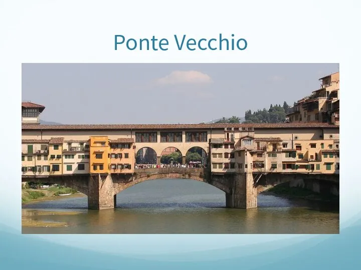 Ponte Vecchio