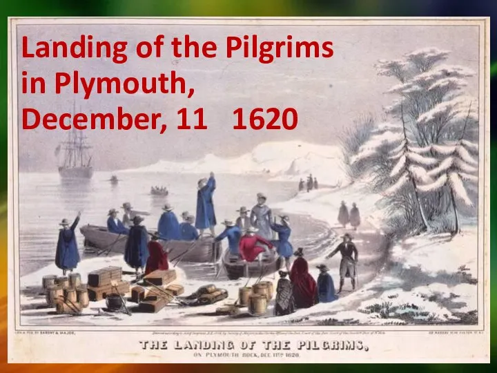 Landing of the Pilgrims in Plymouth, December, 11 1620