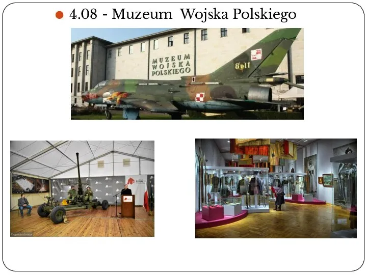 4.08 - Muzeum Wojska Polskiego