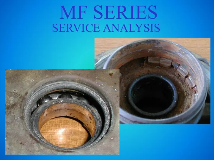 MF SERIES SERVICE ANALYSIS