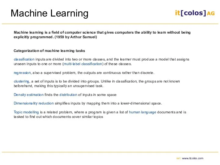 Machine Learning Machine learning is a field of computer science that gives