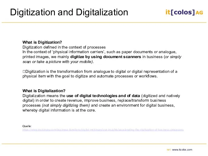 What is Digitization? Digitization defined in the context of processes In the