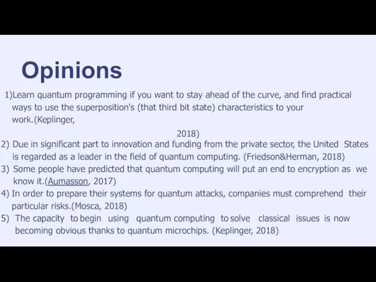 Opinions Learn quantum programming if you want to stay ahead of the