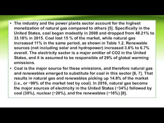 The industry and the power plants sector account for the highest monetization