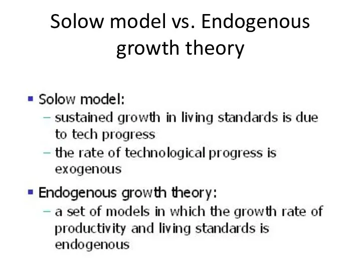 Solow model vs. Endogenous growth theory