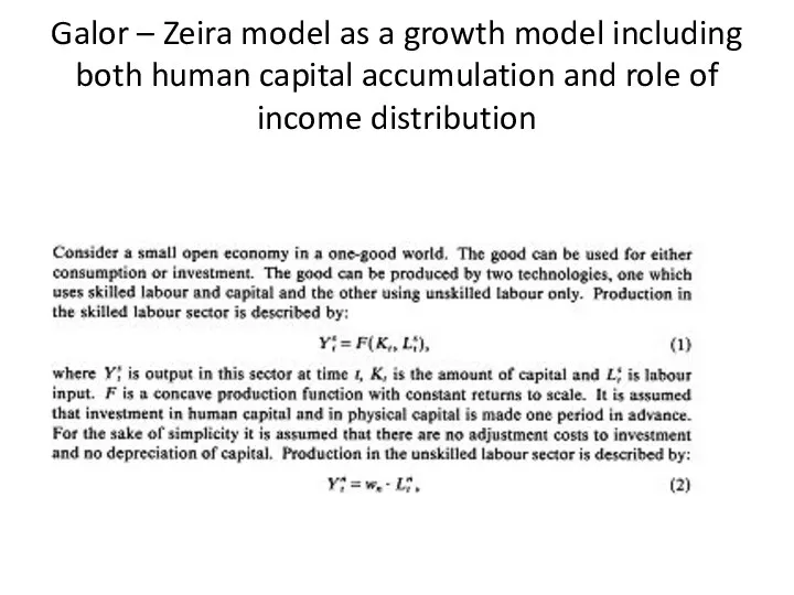 Galor – Zeira model as a growth model including both human capital