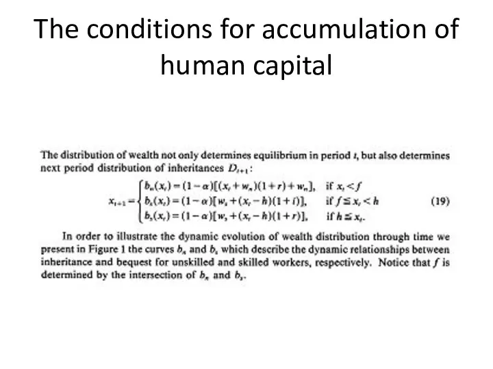 The conditions for accumulation of human capital