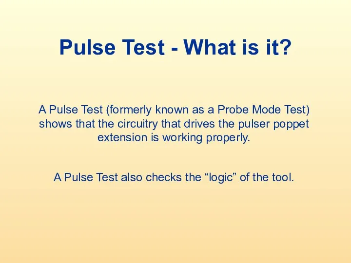 Pulse Test - What is it? A Pulse Test (formerly known as