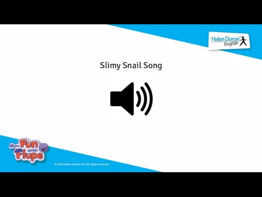 Slimy Snail Song