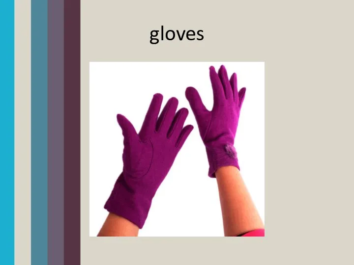 gloves