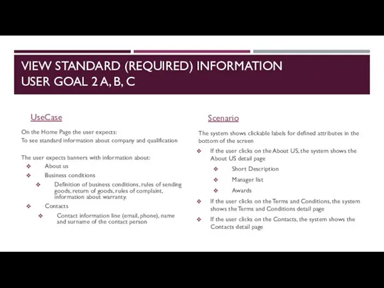 VIEW STANDARD (REQUIRED) INFORMATION USER GOAL 2 A, B, C UseCase On