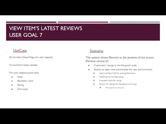 VIEW ITEM’S LATEST REVIEWS USER GOAL 7 UseCase On the Item Detail