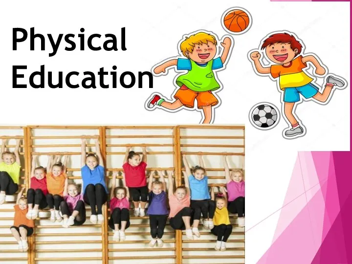 Physical Education