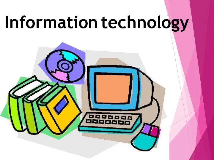 Information technology