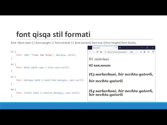 font qisqa stil formati font: [font-style || font-weight || font-stretch || font-variant]