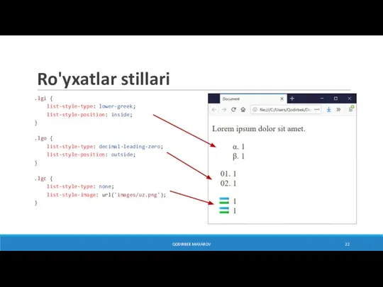 Ro'yxatlar stillari .lgi { list-style-type: lower-greek; list-style-position: inside; } .lgo { list-style-type: