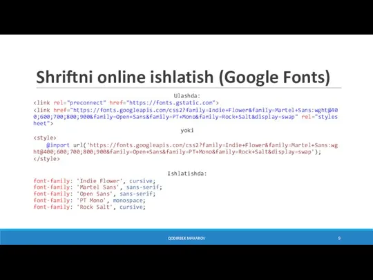 Shriftni online ishlatish (Google Fonts) Ulashda: yoki @import url('https://fonts.googleapis.com/css2?family=Indie+Flower&family=Martel+Sans:wght@400;600;700;800;900&family=Open+Sans&family=PT+Mono&family=Rock+Salt&display=swap'); Ishlatishda: font-family: 'Indie