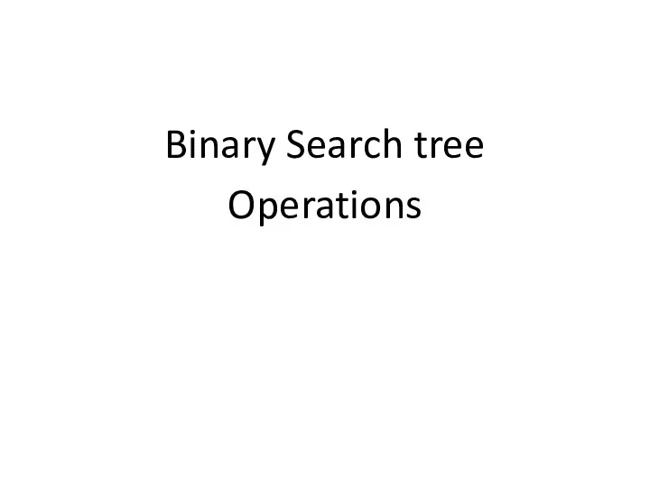Binary Search tree Operations