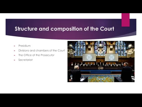 Structure and composition of the Court Presidium Divisions and chambers of the