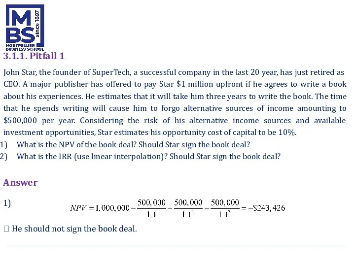 3.1.1. Pitfall 1 John Star, the founder of SuperTech, a successful company