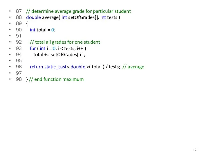 87 // determine average grade for particular student 88 double average( int