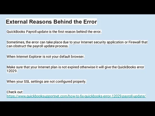 External Reasons Behind the Error QuickBooks Payroll update is the first reason