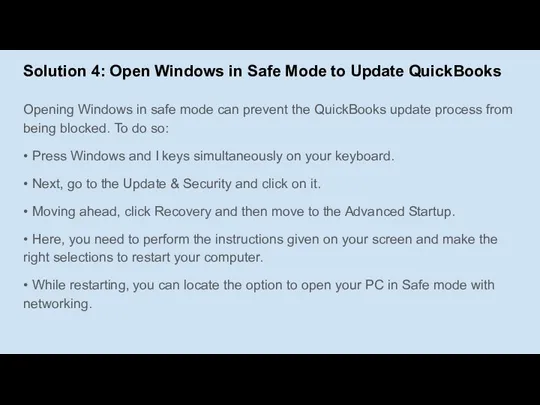 Solution 4: Open Windows in Safe Mode to Update QuickBooks Opening Windows