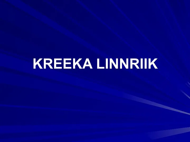 KREEKA LINNRIIK