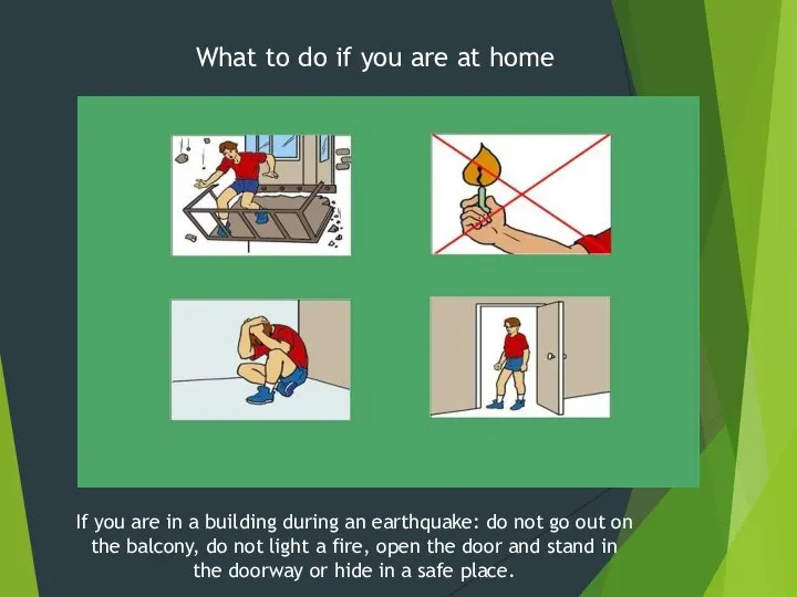 What to do if you are at home​ If you are in