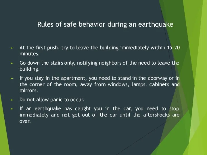 At the first push, try to leave the building immediately within 15-20