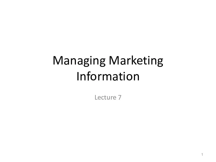 Lec 7 Marketing information and research