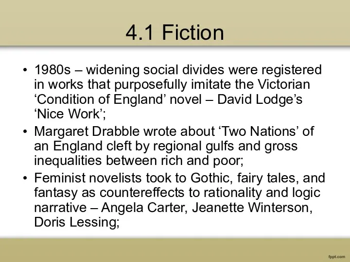 4.1 Fiction 1980s – widening social divides were registered in works that