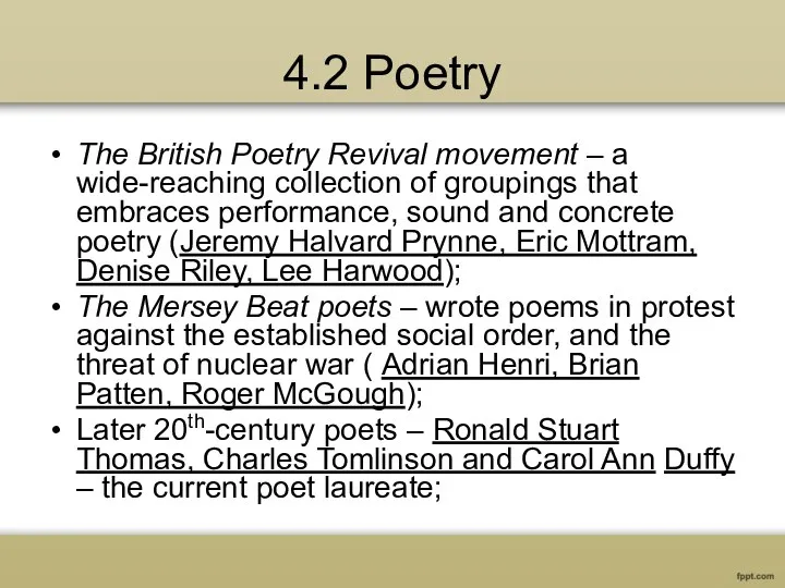 4.2 Poetry The British Poetry Revival movement – a wide-reaching collection of