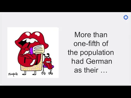 More than one-fifth of the population had German as their …