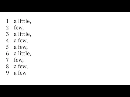 a little, few, a little, a few, a few, a little, few, a few, a few