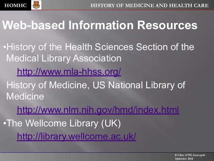 HOMHC HISTORY OF MEDICINE AND HEALTH CARE R Chan & DL Lorenzetti