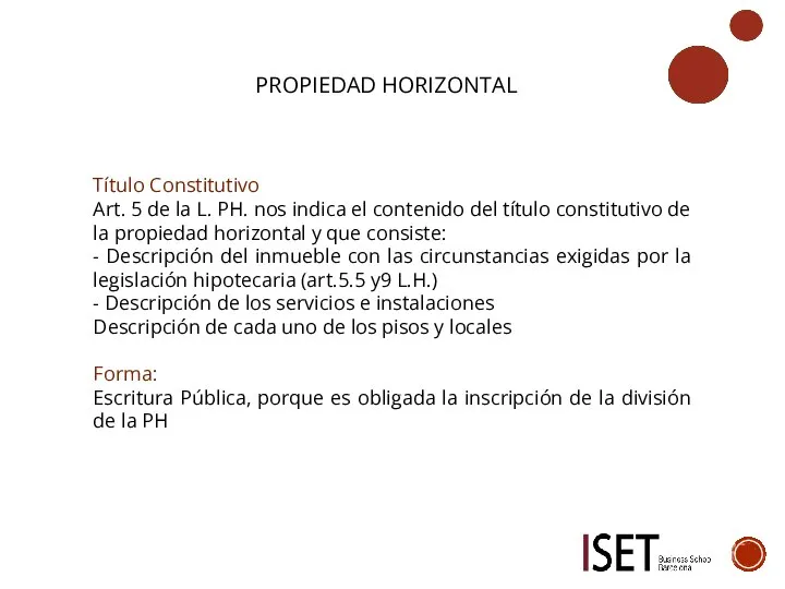 PROPIEDAD HORIZONTAL Título Constitutivo Art. 5 de la L. PH. nos indica