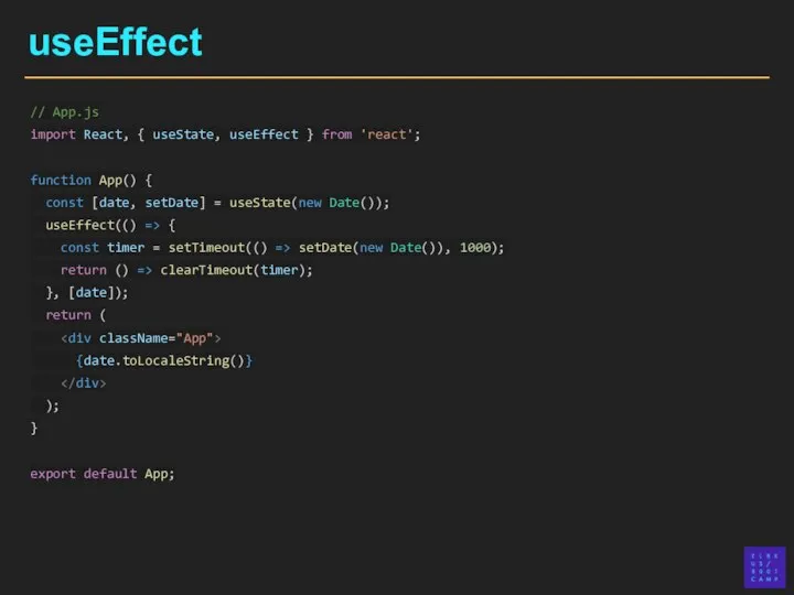 useEffect // App.js import React, { useState, useEffect } from 'react'; function