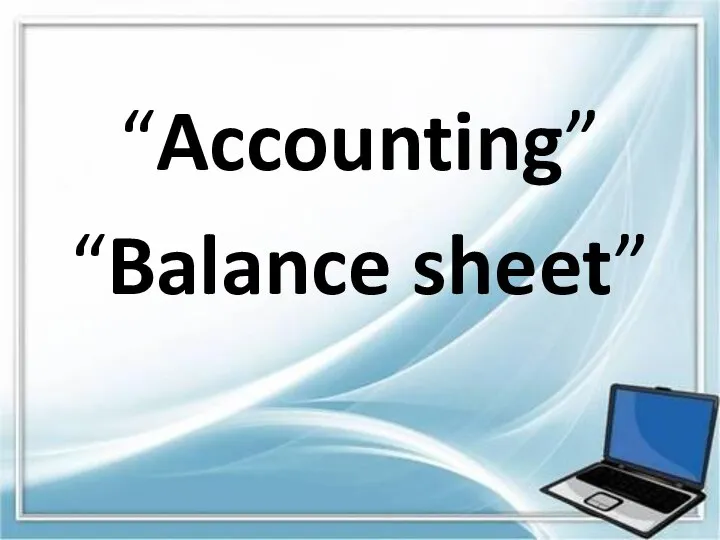 “Accounting” “Balance sheet”