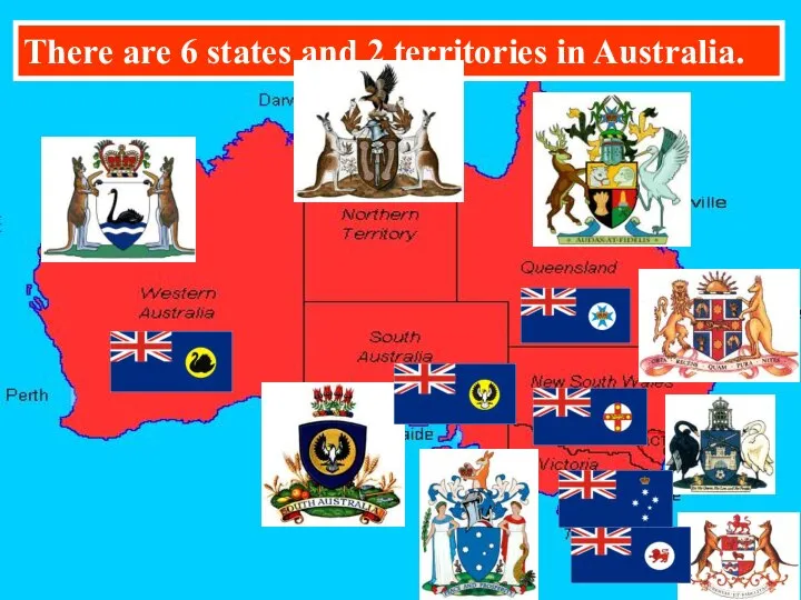 There are 6 states and 2 territories in Australia.