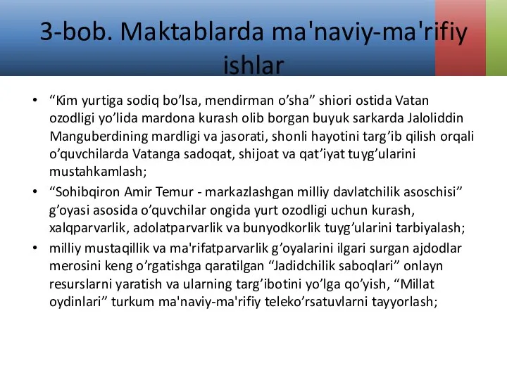 3-bob. Maktablarda ma'naviy-ma'rifiy ishlar “Kim yurtiga sodiq bo’lsa, mendirman o’sha” shiori ostida