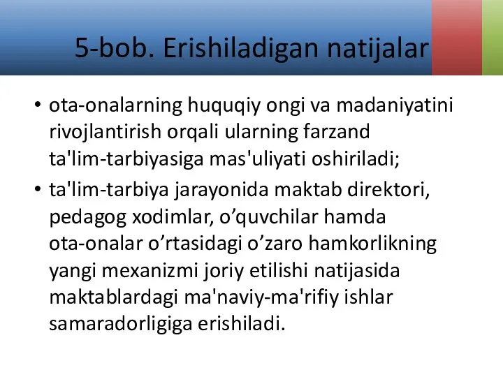 5-bob. Erishiladigan natijalar ota-onalarning huquqiy ongi va madaniyatini rivojlantirish orqali ularning farzand