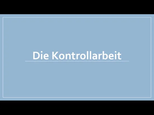 Die_Kontrollarbeit